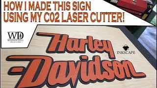 How I Made This Sign U/My C02 80w laser!