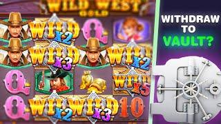 WILD WEST GOLD BONUS BUYS BUT WE VAULT EVERYTHING!