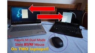 Xiaomi Mi Dual Mode Silent BT/RF mouse review and how to use on two laptops