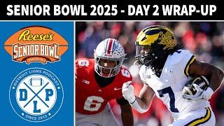 2025 Senior Bowl Day 2 Wrap-up | Detroit Lions Podcast