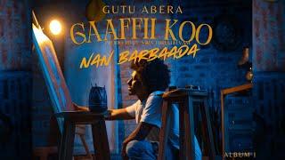 Gutu Abera -  Nan barbaada (Official Visualiser)