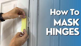 Easy Hinge Masking Hack for Painting Projects