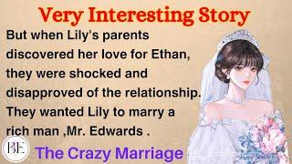 Learn English through Story ⭐ Level 3 - The Crazy Marriage - Graded Reader