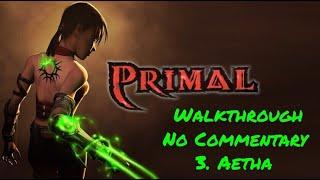 Primal (PS2 Classic) | Walkthrough (No Commentary) | [#3] Aetha