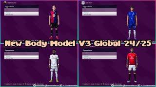 New Body Model V3 Global 24/25 - PES 2021 & Football Life 2024