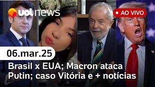 Brasil x EUA; Macron ataca Putin; caso Vitória Regina; fim do prazo para Bolsonaro e + | UOL News