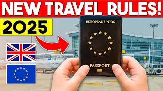 New Rules for Traveling to Europe in 2025: Everything You Must Know!