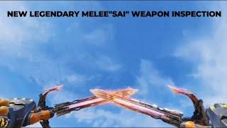 *New* Melee "Sai" Legendary Version "Weapon inspection"