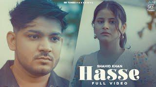 Hasse ( official Video ) Shahid Khan l New Punjabi Sad Song 2024 l Latest Punjabi songs