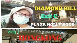 Hongkong, walking tour to Plaza Hollywood Diamond Hill Exit C.