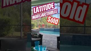 Just Sold in Latitude Margaritaville