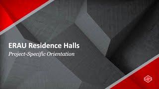 T3 Residence Halls - Safety Orientation
