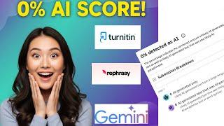 0% AI Score on Turnitin WITHOUT Humanizing?! Rephrasy & Gemini Put to the Test!