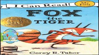 FOX THE TIGER / MY FIRST SHARED READING
