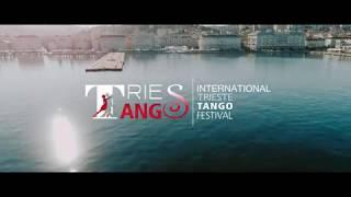 OFFICIAL VIDEO 2018: 6° INTERNATIONAL TRIESTE TANGO FESTIVAL