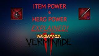 Items, Item Power and Hero Power explained in Vermintide 2