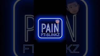Pain Ft Slinkz Preview