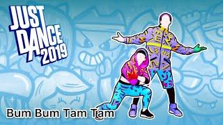 Just Dance 2019 - Bum Bum Tam Tam