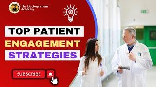 Patient Engagement Strategy.