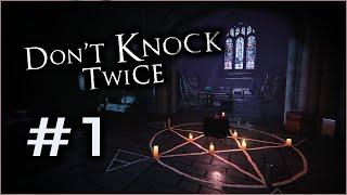 КАЧЕСТВЕННЫЙ ХОРРОР • Don't knock twice прохождение #1