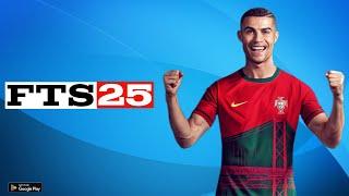 First Touch Soccer 2025 FTS 25 Mod APK+Data+OBB Download