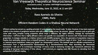 Efficient Random Codes in a Shallow Neural Network | Rava Azeredo da Silveira CNRS, Paris