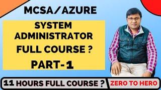 System Administrator Full Course l MCSA/Azure administrator explain in hindi