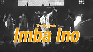 Tembalami - Imba ino (Official Video)