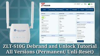 ZLT-S10G 2.00 & 2.03.3  Debrand & Unlock Tutorial 2021 (Permanent / Unli-Reset)