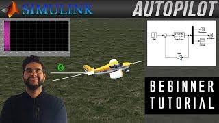 MATLAB & Simulink Tutorial - Design a Simple Autopilot (with Flight Simulation!)