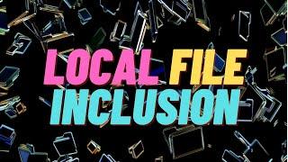 Local File Inclusion Explained