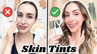 BEST SKIN TINTS for a REAL SKIN LOOK…and which to avoid