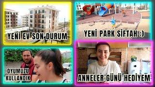 Anneler Günü Sürprizim Hazırlanın Tatile Gidiyoruz️ Yeni Park Siftahı Yaptık️Yeni Ev Son Durum