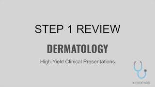 HIGH YIELD USMLE STEP 1 DERMATOLOGY | MED STUDENT SUCCESS