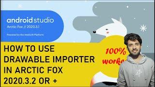 How To Use Android Drawable Importer In Android Arctic Fox | | Bumblebee (2021.1.1)  2022