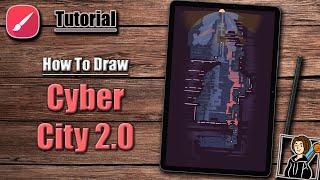 Cyber City 2.0 | for Beginners | full tutorial | Infinite Painter