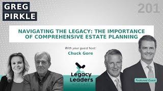 Greg Pirkle: Navigating the Legacy: The Importance of Comprehensive Estate Planning