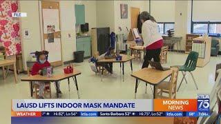 LAUSD lifts indoor mask mandate