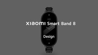 Meet Xiaomi Smart Band 8 | Sport meets style