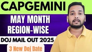 Capgemini Good News- Next Phase Onboarding Mail Out | May Month'25 - 3 New Joining Date Out | OL, JL