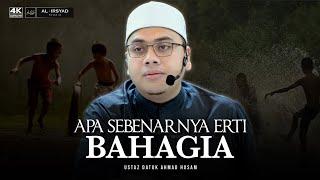 Hidup Bahagia Bila Bersyukur :: Ustaz Datuk Ahmad Husam