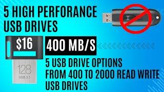 5 High Performance USB Drives 400-2000 MB/s Read & Write Speeds / USB Flash Drives.