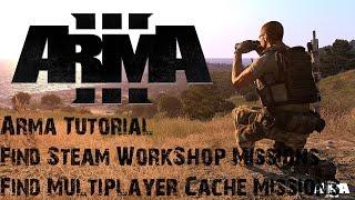 [RPGX]Arma 3 Tutorial - Find Steam WorkShop Missions and Multiplayer Cache [ENGLISH]