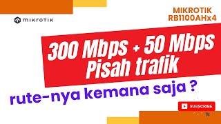 PISAH TRAFIK 2 ISP MIKROTIK RB5009 | TUTORIAL MIKROTIK