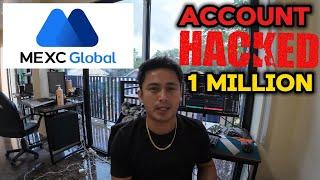 MEXC Account Hacked with more than 1 Million pesos Crypto Bitcoin! Not Secure Very Poor Support