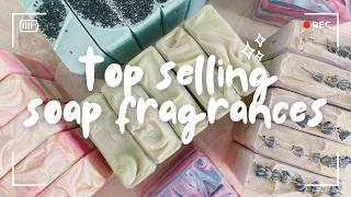 FRAGRANCE OIL FOR SOAP | revealing top sellers for my handmade soap shop!