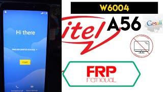 Itel a56 ( W6004 )Frp Bypass \|/ ITEL w6004 Google Account Bypass /|\ Without Pc