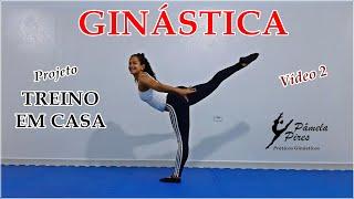 TREINO EM CASA #2 - Ginástica