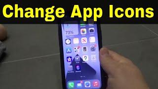 How To Change App Icons In IOS 14-Easy Tutorial