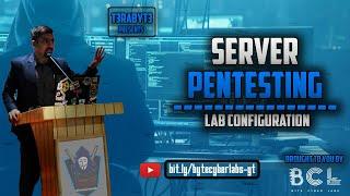 Server Pentesting - Part 001 -  Lab Configuration & Setup | T3raByt3